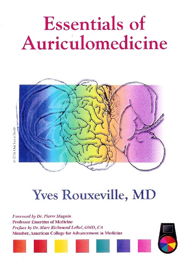Essentials of Auriculomedicine By Yves Rouxeville, MD