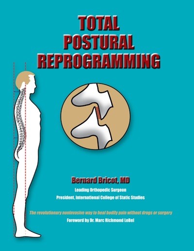 Total Postural Reprogramming (TPR) By Bernard Bricot, MD